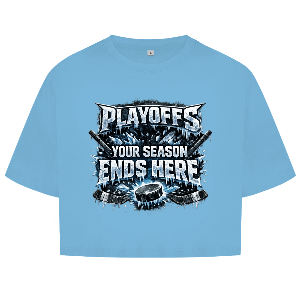 Ladies Crop Top PLAYOFFS – YOUR SEASON ENDS HERE