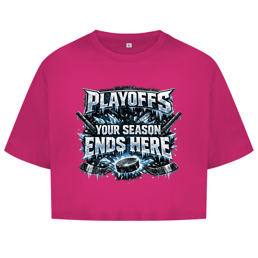 Ladies Crop Top PLAYOFFS – YOUR SEASON ENDS HERE