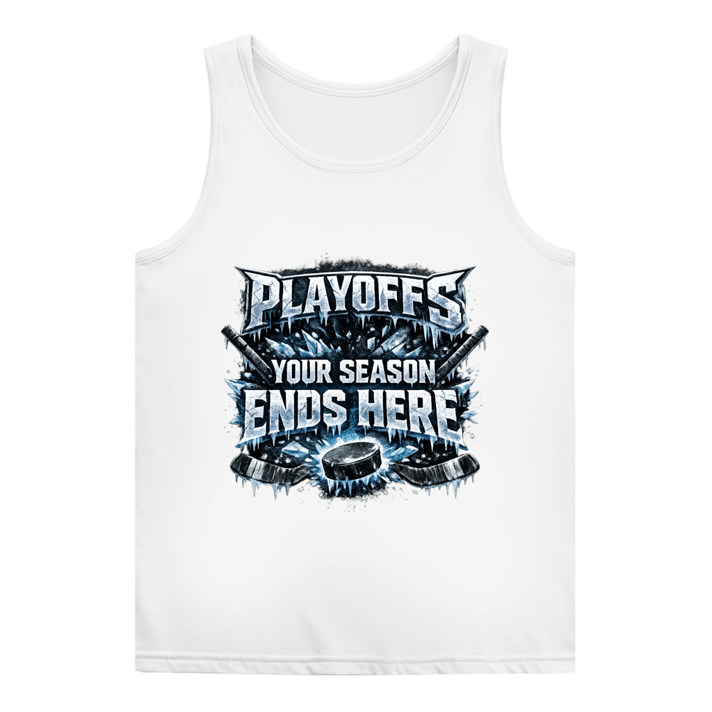 Ladies Tank Top PLAYOFFS – YOUR SEASON ENDS HERE
