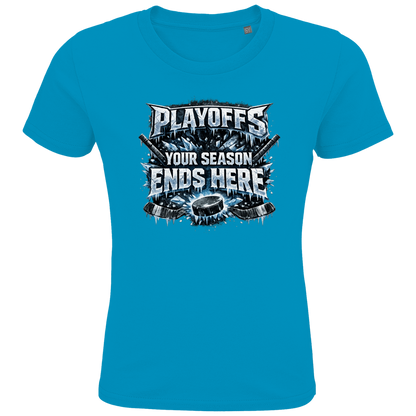 Kids T-Shirt PLAYOFFS – YOUR SEASON ENDS HERE