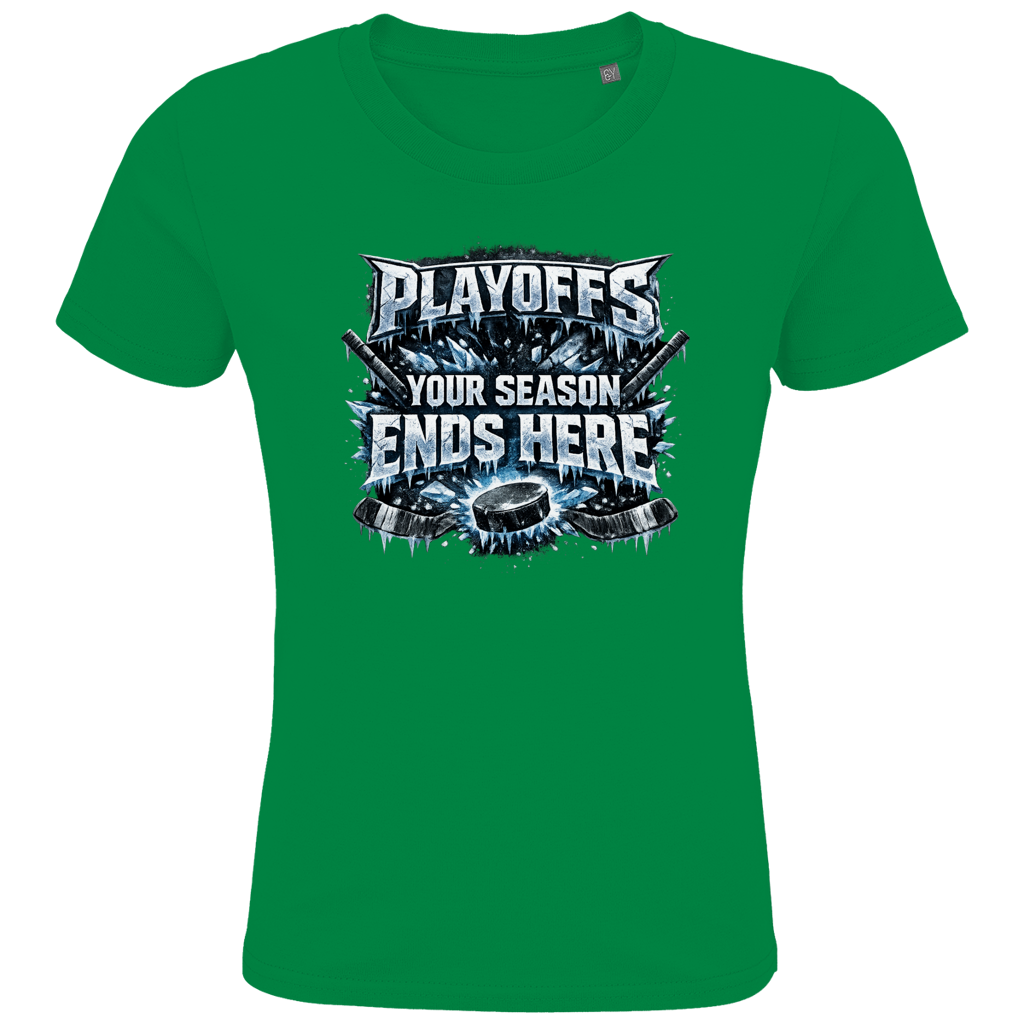 Kids T-Shirt PLAYOFFS – YOUR SEASON ENDS HERE