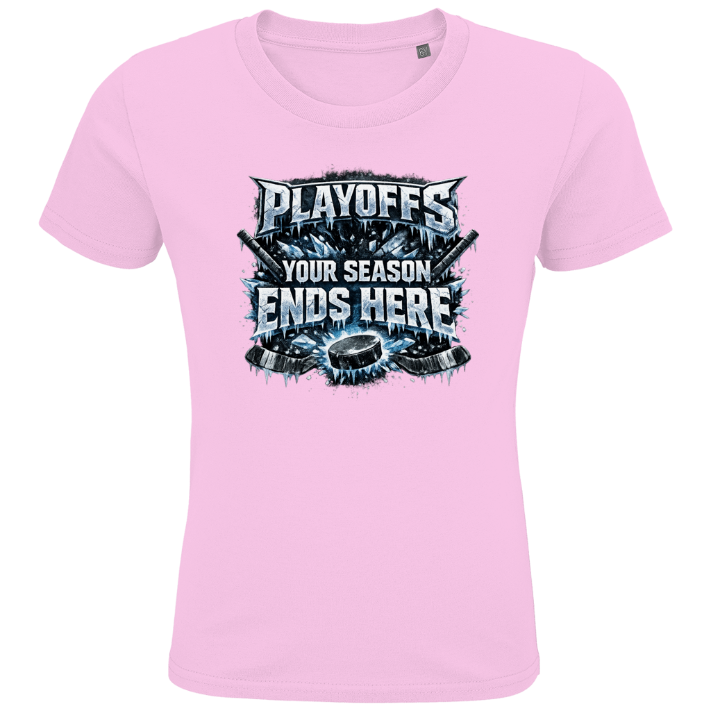 Kids T-Shirt PLAYOFFS – YOUR SEASON ENDS HERE