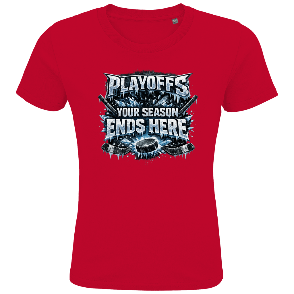 Kids T-Shirt PLAYOFFS – YOUR SEASON ENDS HERE