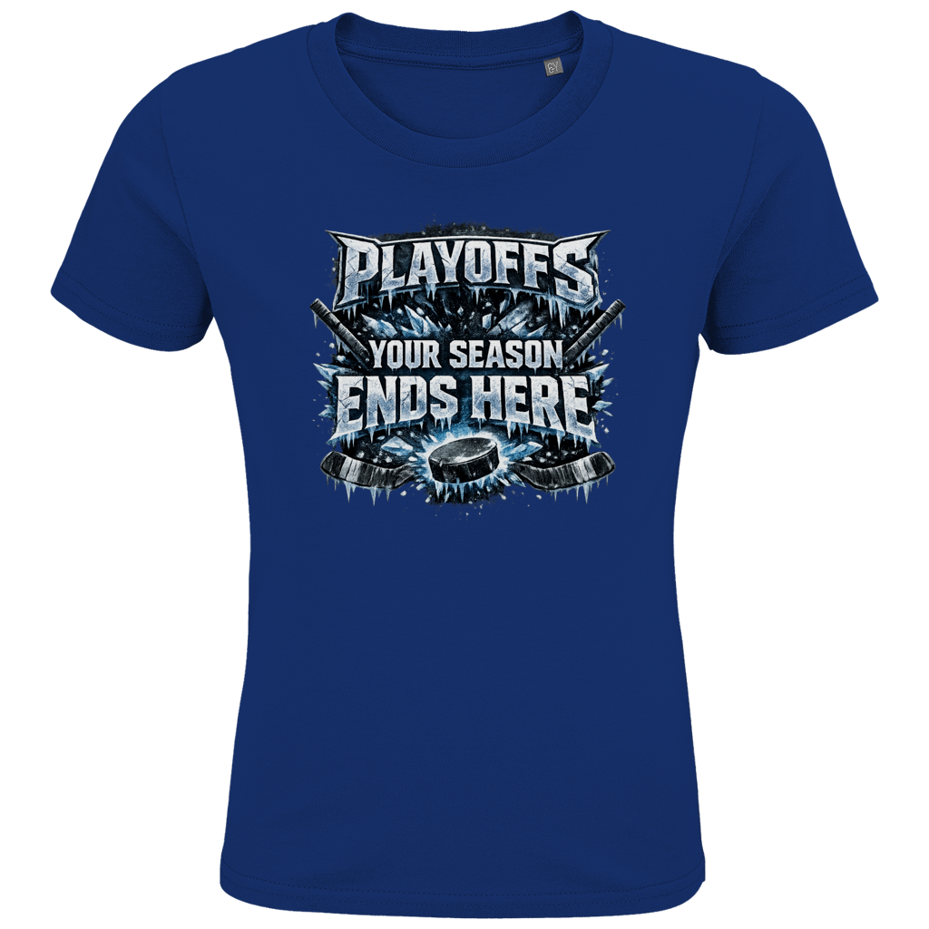 Kids T-Shirt PLAYOFFS – YOUR SEASON ENDS HERE