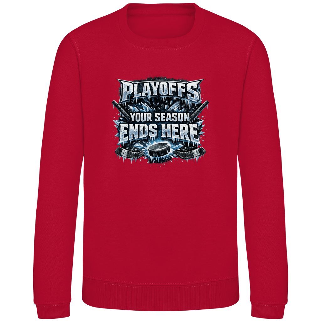 Kids Sweatshirt PLAYOFFS – YOUR SEASON ENDS HERE