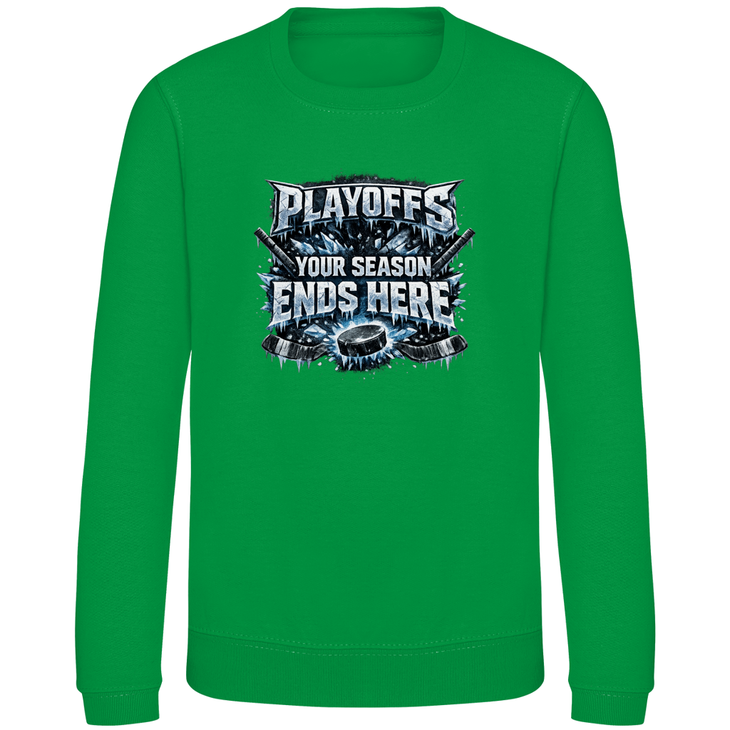 Kids Sweatshirt PLAYOFFS – YOUR SEASON ENDS HERE