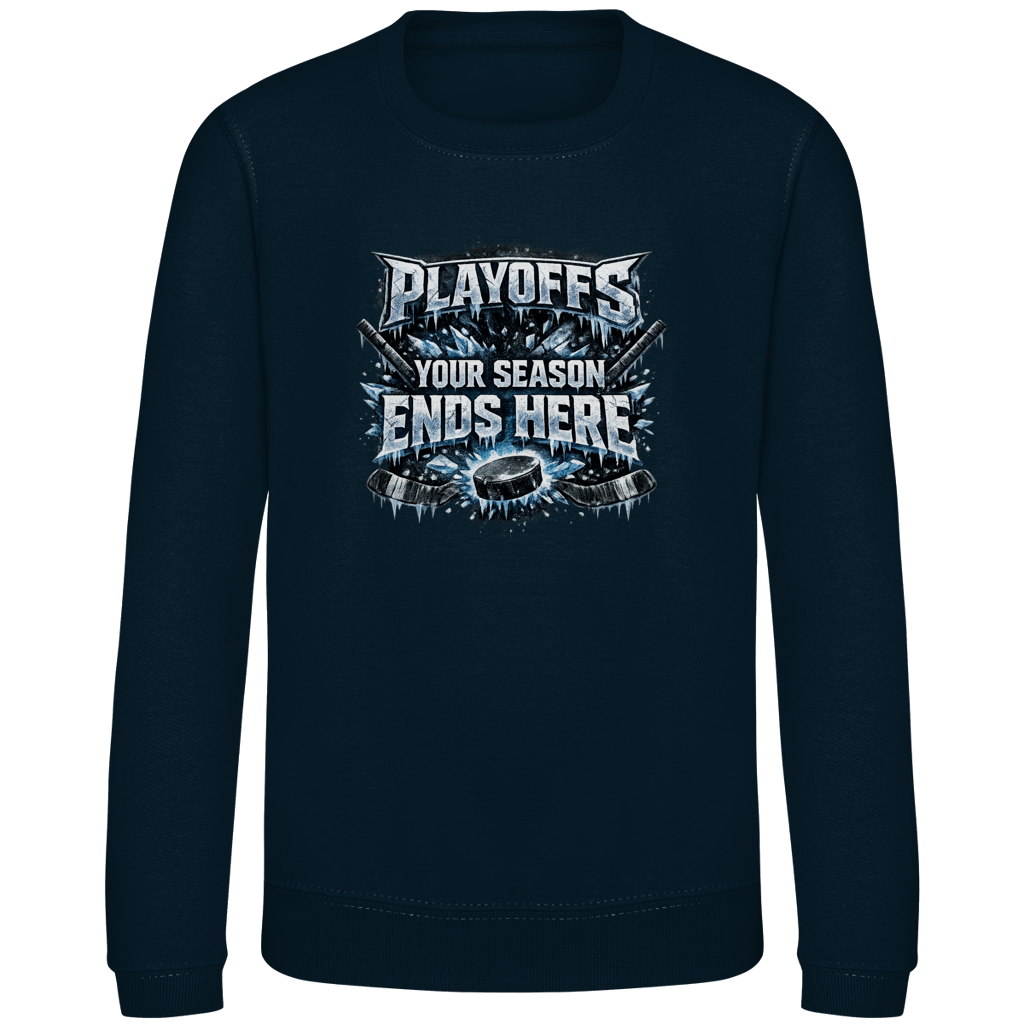Kids Sweatshirt PLAYOFFS – YOUR SEASON ENDS HERE