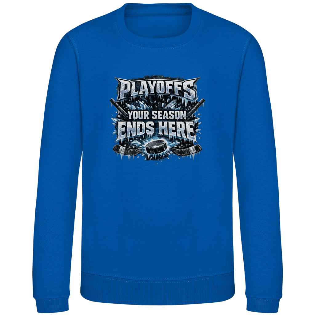 Kids Sweatshirt PLAYOFFS – YOUR SEASON ENDS HERE