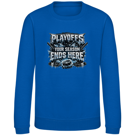 Kids Sweatshirt PLAYOFFS – YOUR SEASON ENDS HERE