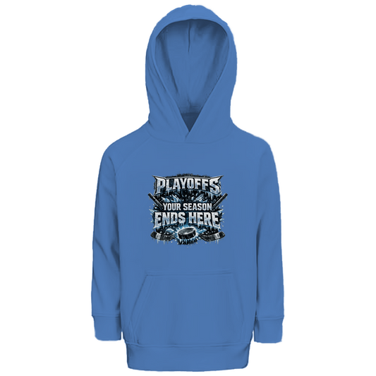 Kids Hoodie PLAYOFFS – YOUR SEASON ENDS HERE