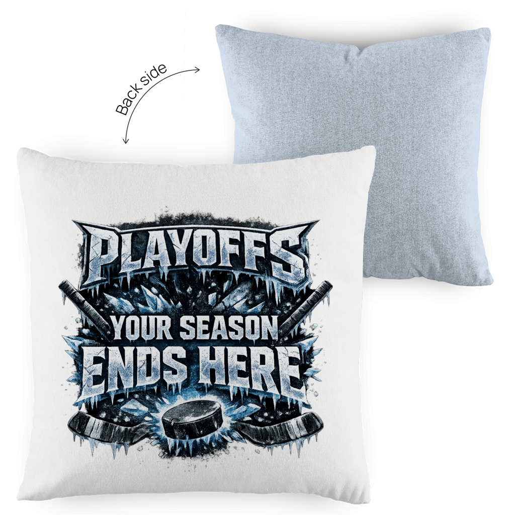 Kopfkissen zweifarbig PLAYOFFS – YOUR SEASON ENDS HERE