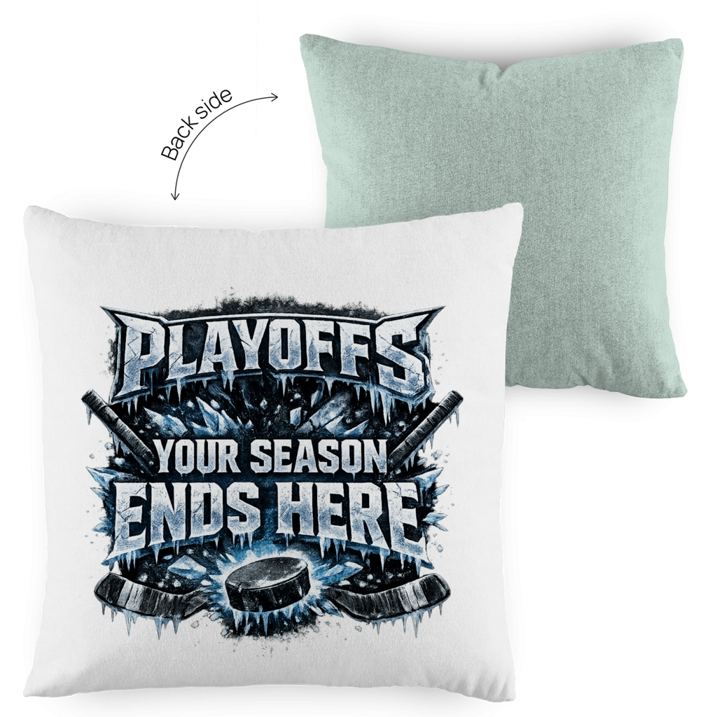 Kopfkissen zweifarbig PLAYOFFS – YOUR SEASON ENDS HERE