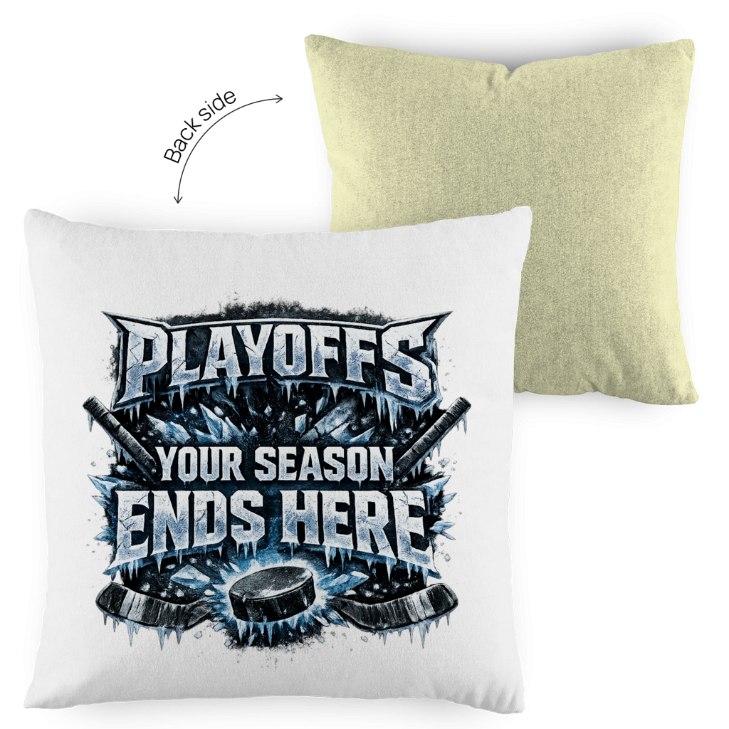 Kopfkissen zweifarbig PLAYOFFS – YOUR SEASON ENDS HERE
