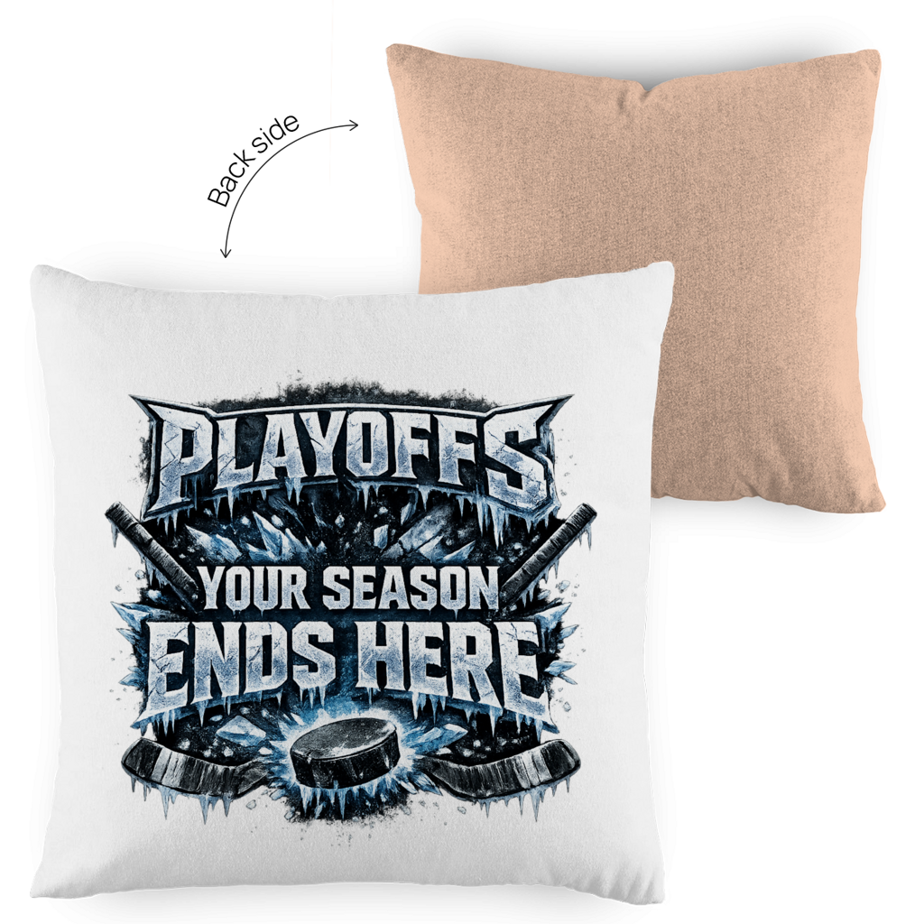 Kopfkissen zweifarbig PLAYOFFS – YOUR SEASON ENDS HERE