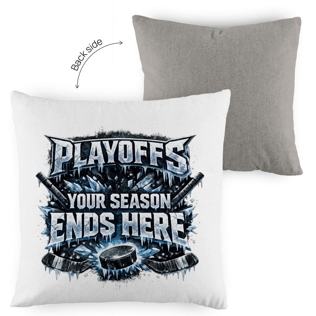 Kopfkissen zweifarbig PLAYOFFS – YOUR SEASON ENDS HERE