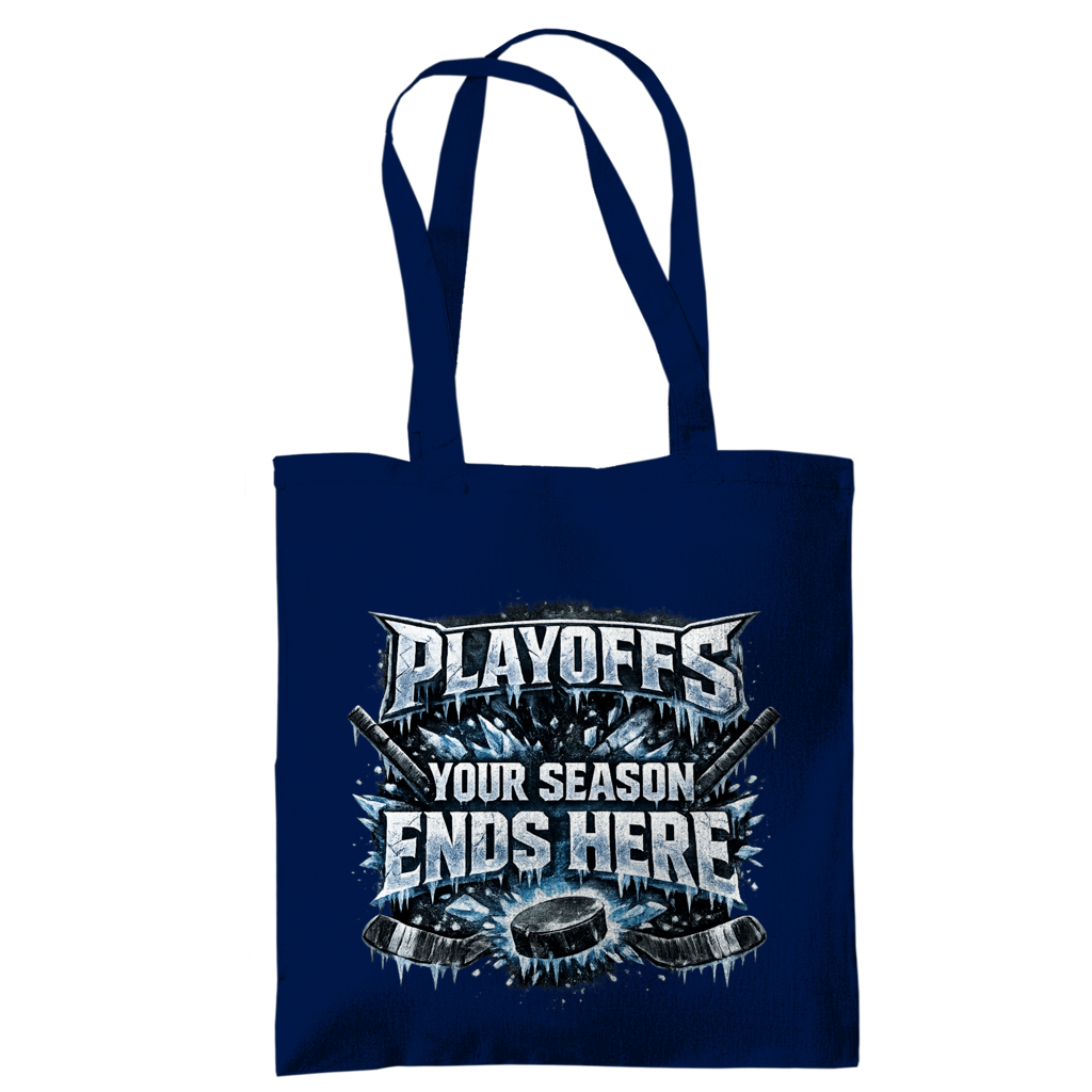 Tragetasche PLAYOFFS – YOUR SEASON ENDS HERE