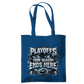 Tragetasche PLAYOFFS – YOUR SEASON ENDS HERE