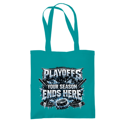 Tragetasche PLAYOFFS – YOUR SEASON ENDS HERE