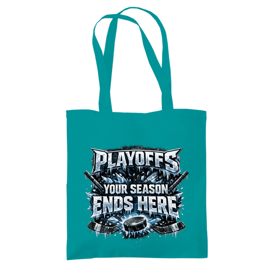 Tragetasche PLAYOFFS – YOUR SEASON ENDS HERE
