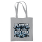 Tragetasche PLAYOFFS – YOUR SEASON ENDS HERE