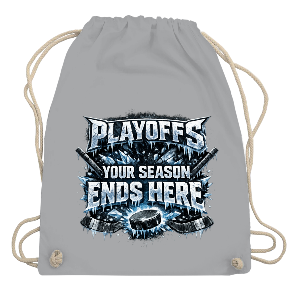Turnbeutel PLAYOFFS – YOUR SEASON ENDS HERE