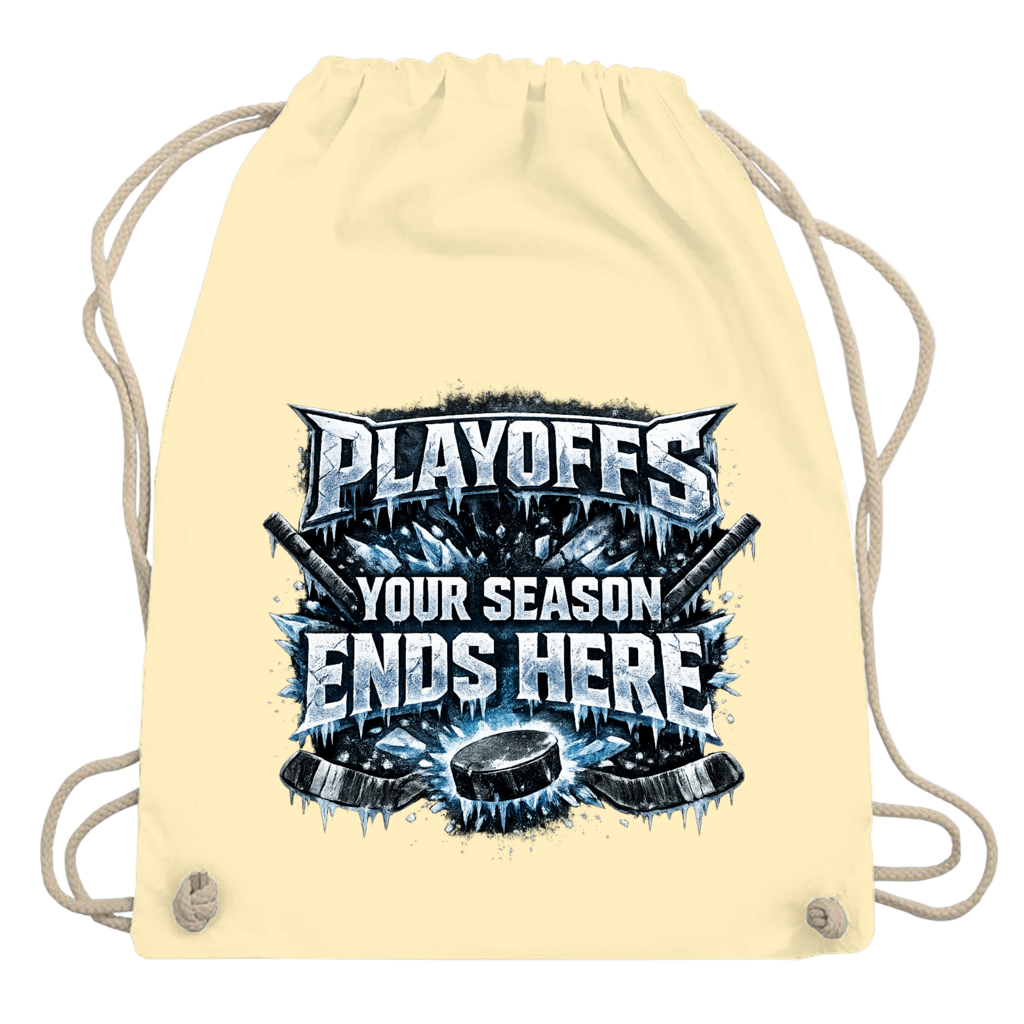 Turnbeutel PLAYOFFS – YOUR SEASON ENDS HERE