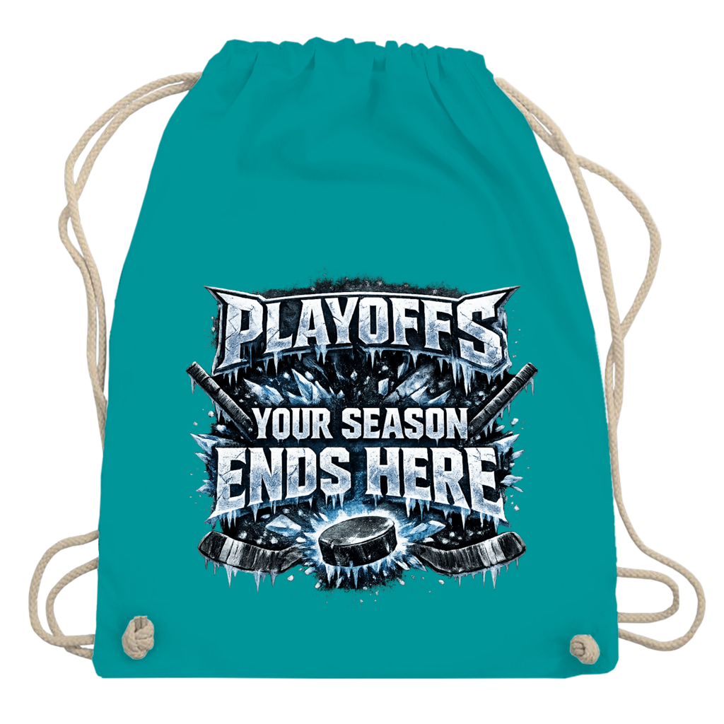 Turnbeutel PLAYOFFS – YOUR SEASON ENDS HERE