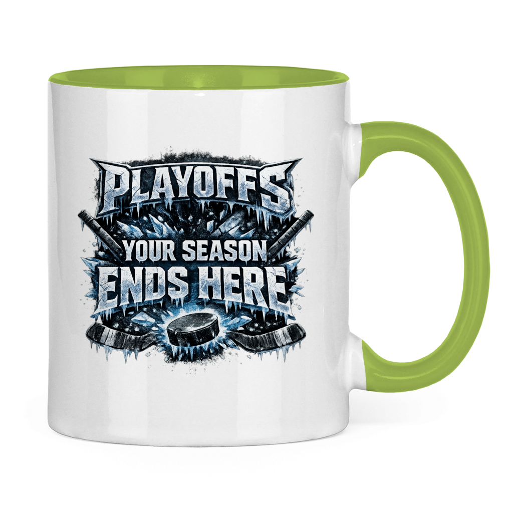 Tasse zweifarbig PLAYOFFS – YOUR SEASON ENDS HERE