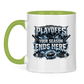 Tasse zweifarbig PLAYOFFS – YOUR SEASON ENDS HERE
