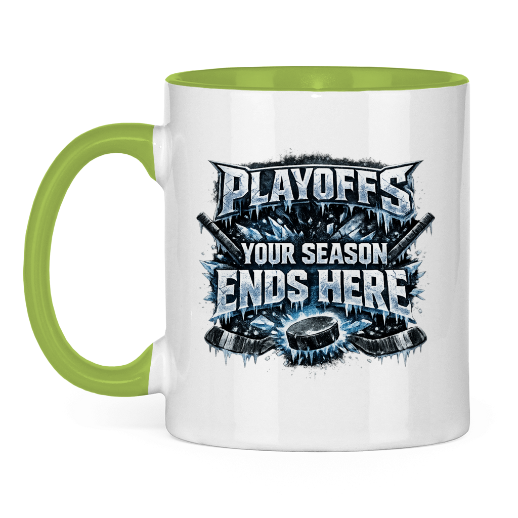 Tasse zweifarbig PLAYOFFS – YOUR SEASON ENDS HERE