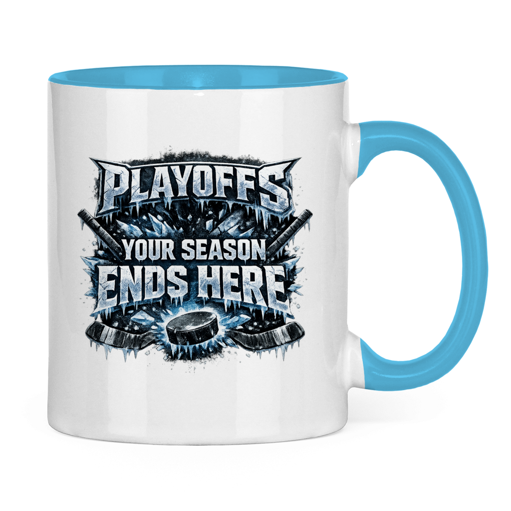 Tasse zweifarbig PLAYOFFS – YOUR SEASON ENDS HERE
