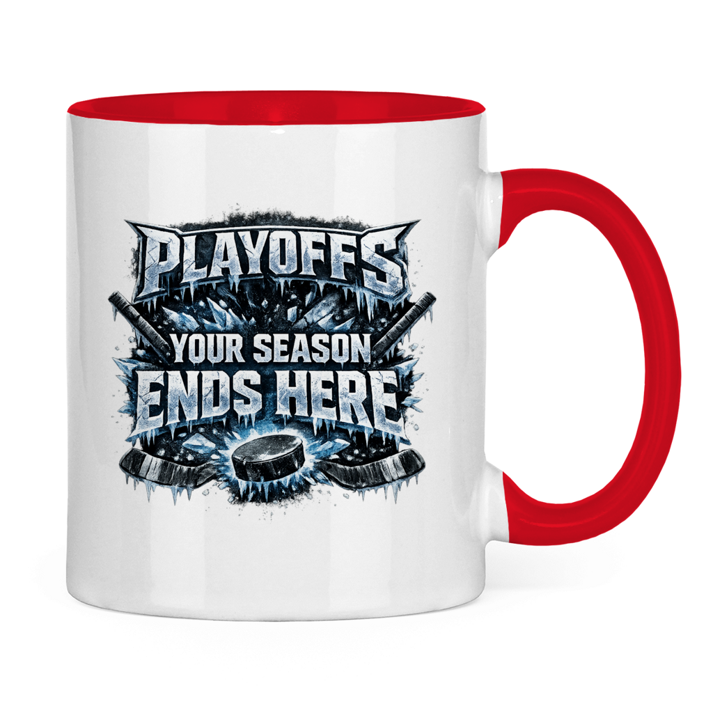 Tasse zweifarbig PLAYOFFS – YOUR SEASON ENDS HERE