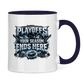 Tasse zweifarbig PLAYOFFS – YOUR SEASON ENDS HERE