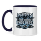 Tasse zweifarbig PLAYOFFS – YOUR SEASON ENDS HERE