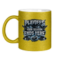 Glitzertasse PLAYOFFS – YOUR SEASON ENDS HERE