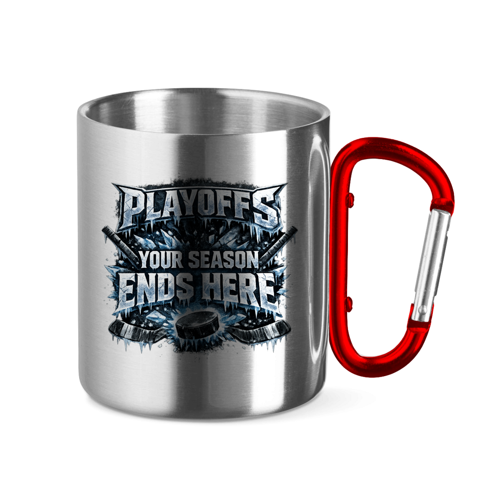Edelstahltasse PLAYOFFS – YOUR SEASON ENDS HERE
