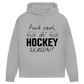 Damen Premium Hoodie PUCK YEAH (front&back)