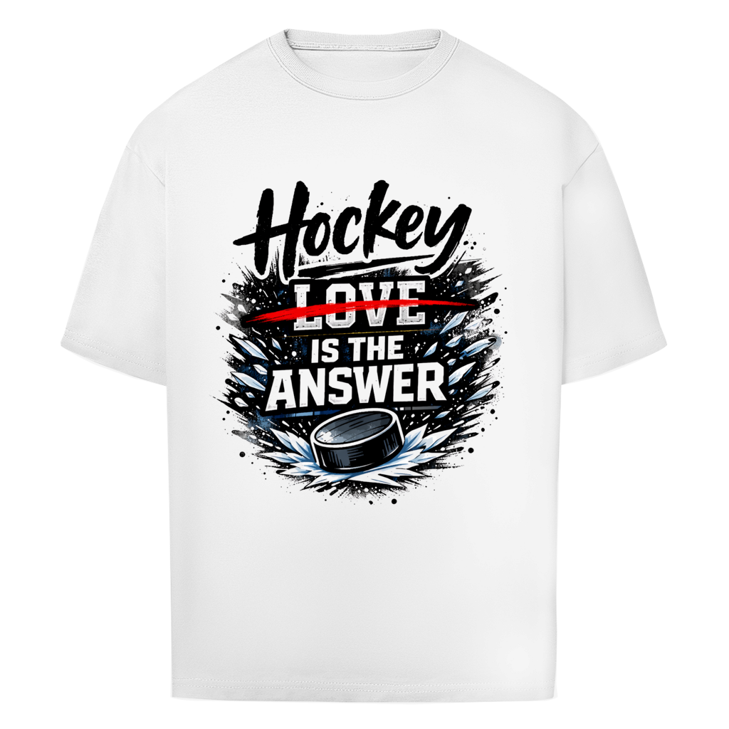 Oversize T-Shirt HOCKEY IS THE ANSWER