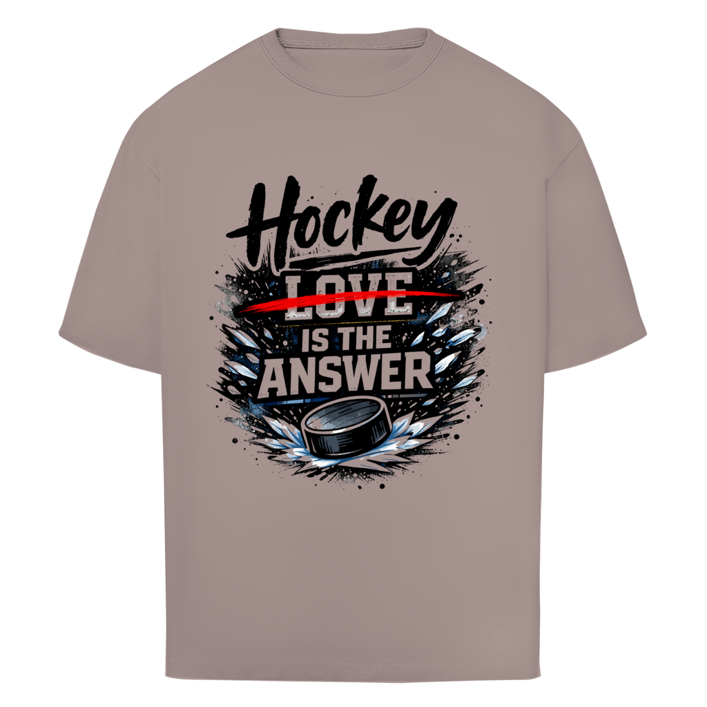 Oversize T-Shirt HOCKEY IS THE ANSWER