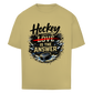 Oversize T-Shirt HOCKEY IS THE ANSWER