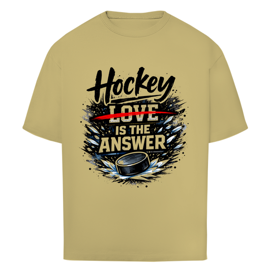 Oversize T-Shirt HOCKEY IS THE ANSWER