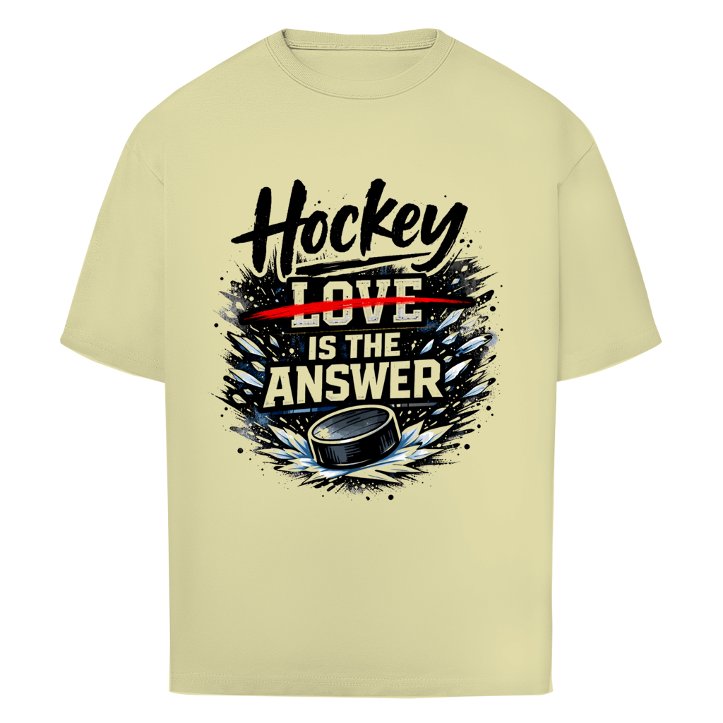 Oversize T-Shirt HOCKEY IS THE ANSWER