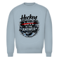 Unisex Sweatshirt HOCKEY IS THE ANSWER