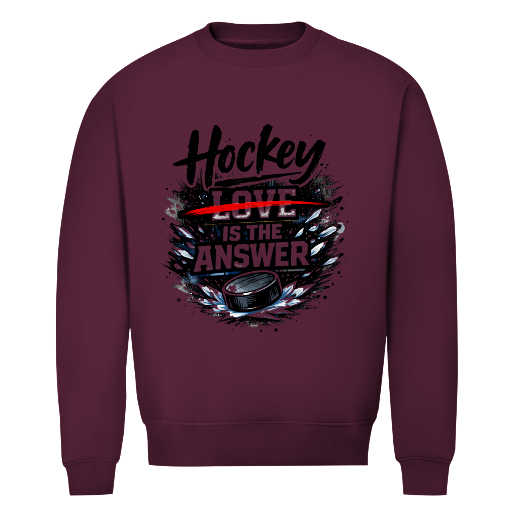 Unisex Sweatshirt HOCKEY IS THE ANSWER