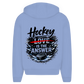 Oversize Zipper HOCKEY IS THE ANSWER (front&back)