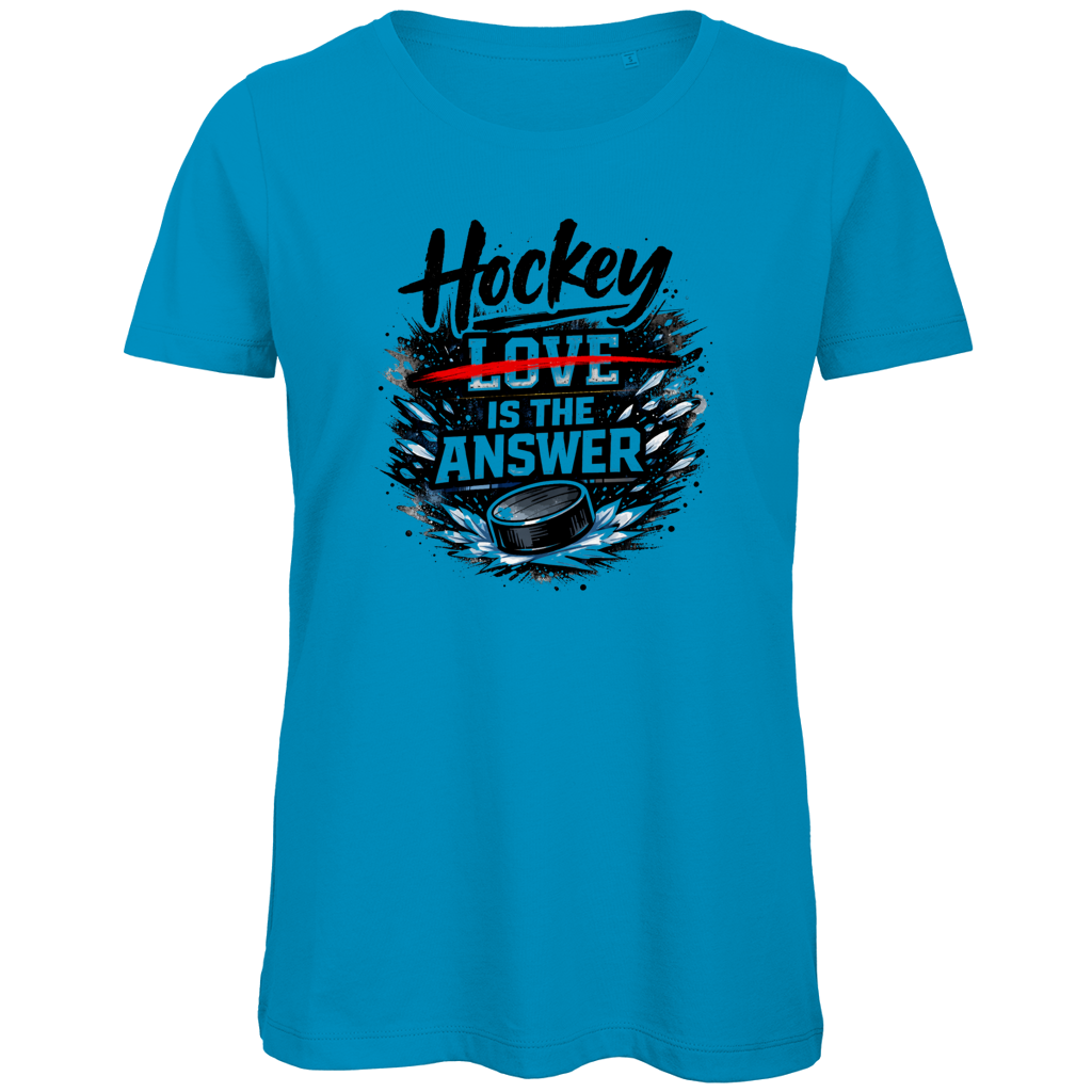 Ladies T-Shirt HOCKEY IS THE ANSWER