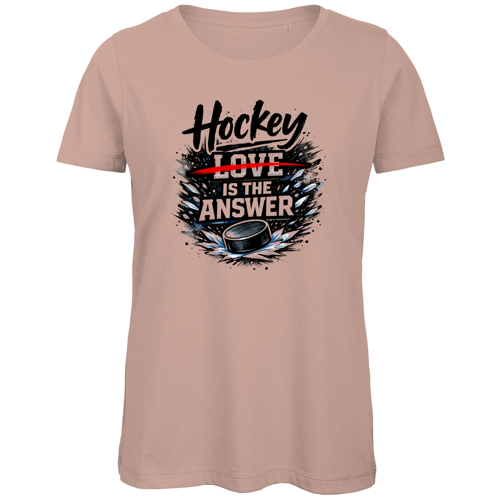 Ladies T-Shirt HOCKEY IS THE ANSWER