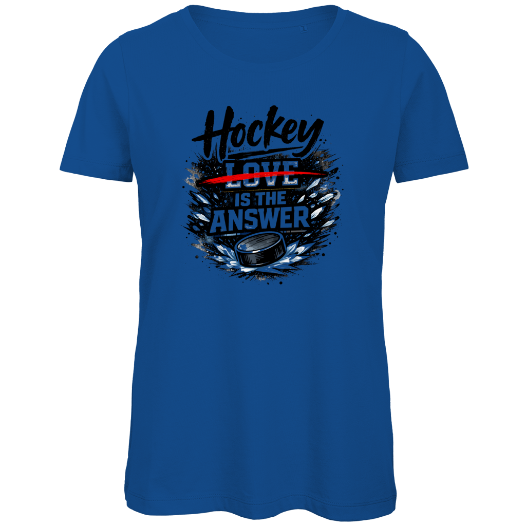 Ladies T-Shirt HOCKEY IS THE ANSWER