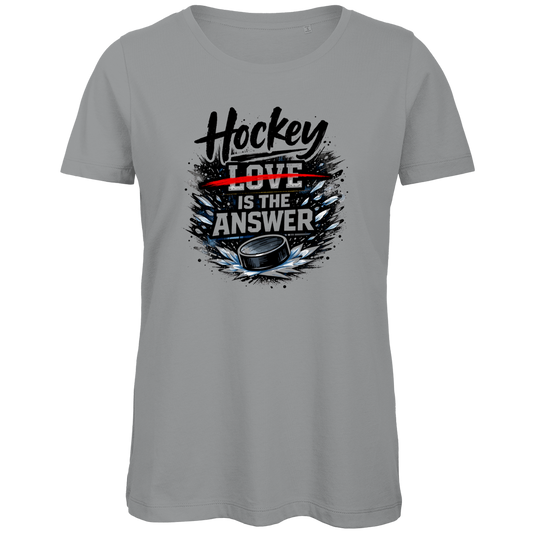 Ladies T-Shirt HOCKEY IS THE ANSWER