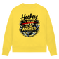 Ladies Sweatshirt HOCKEY IS THE ANSWER